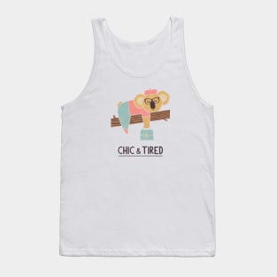 Chic and Tired Tank Top
